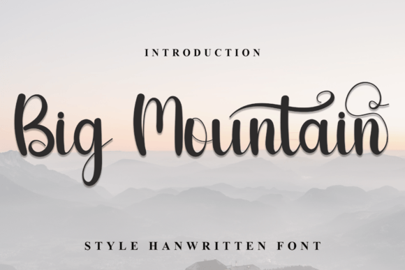 Big Mountain Font: The Handwritten Style That Upgrades Your Brand