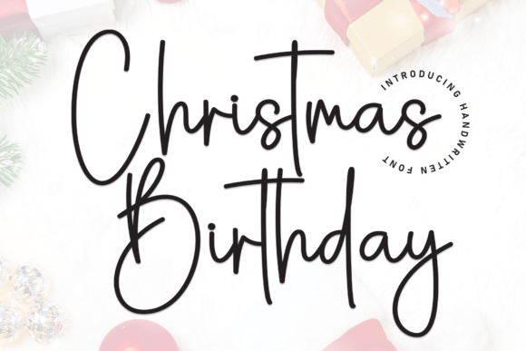 Christmas Birthday: A Friendly Handwritten Font for Branding