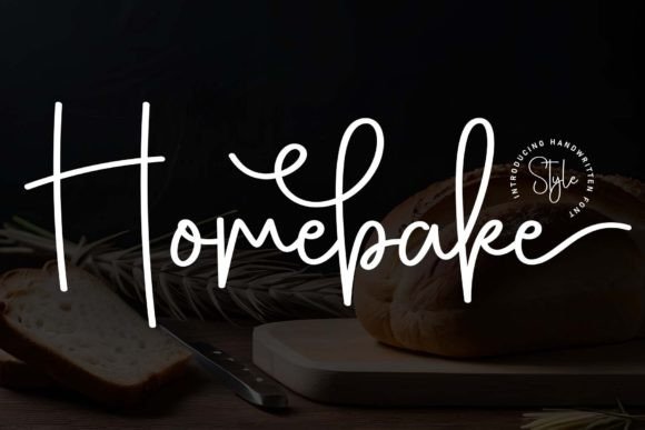 Homebake Font: The Friendly Handwritten Typeface for Authentic Campaigns