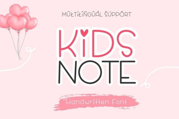 Kids Note Font: A Practical Handwritten Font for Business Branding