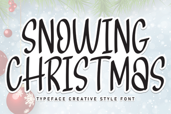 Snowing Christmas: The Friendly Font for Authentic Digital Marketing