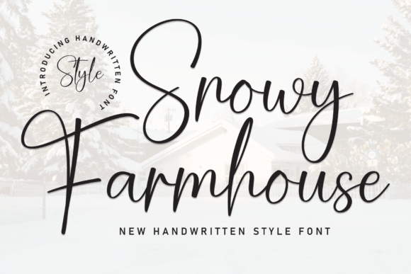 Snowy Farmhouse: A Friendly Handwritten Font for Editorial Mood
